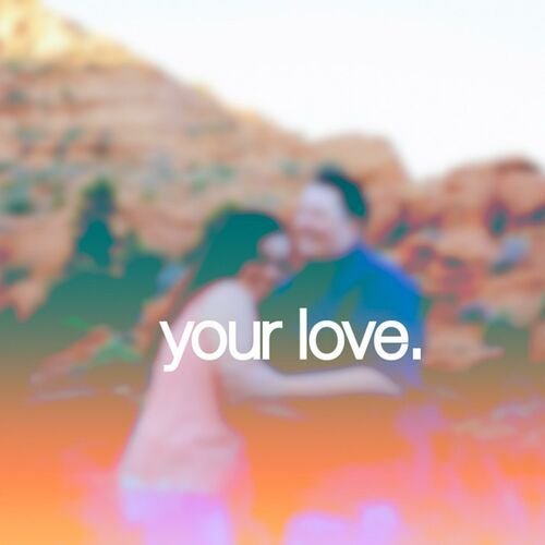 your love (feat. Brock Joung)