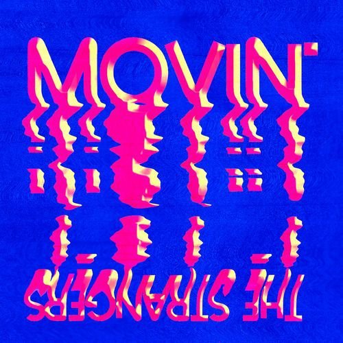 Movin'
