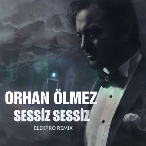 Sessiz Sessiz (Elektro Remix)