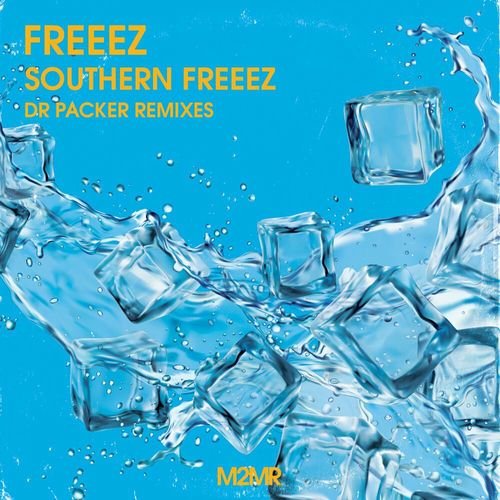 Southern Freeez Dr Packer Remixes
