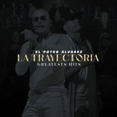 La Trayectoria (Greatest Hits)