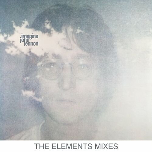 Imagine (The Elements Mixes)