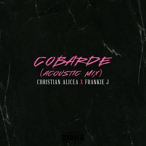Cobarde (Acoustic Mix)