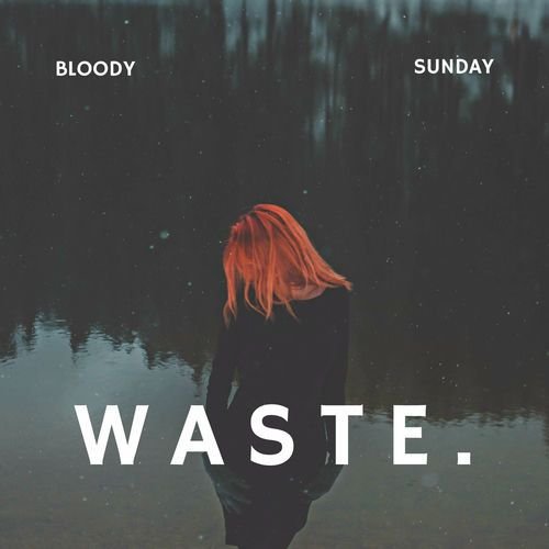 WASTE.