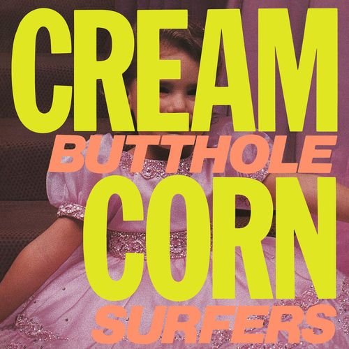 Cream Corn from the Socket of Davis (2024 Remaster)