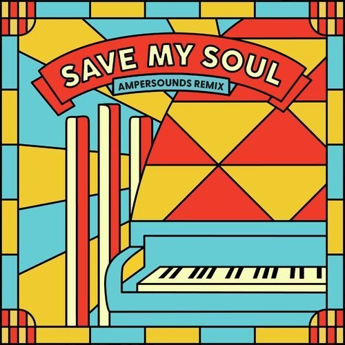 Save My Soul (feat. AMANZI) (Ampersounds Remix)