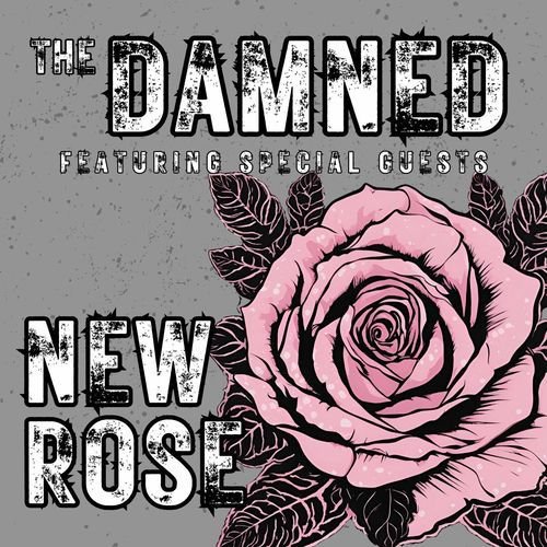 New Rose: The Damned featuring Special Guests