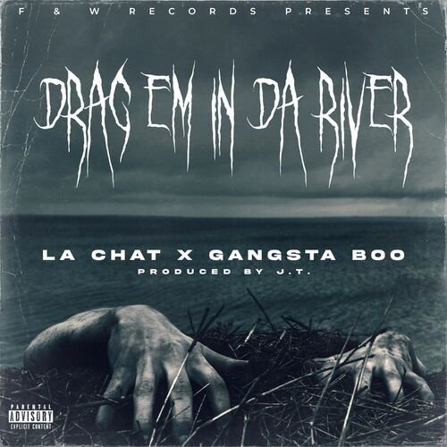 Drag Em In Da River (feat. Gangsta Boo)