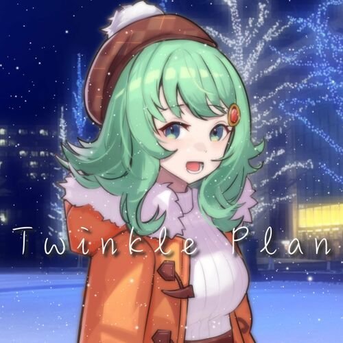 Twinkle Plan (feat. GUMI)