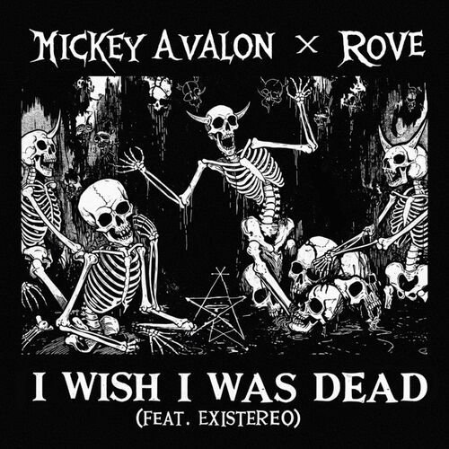 I Wish I Was Dead (feat. Existereo)