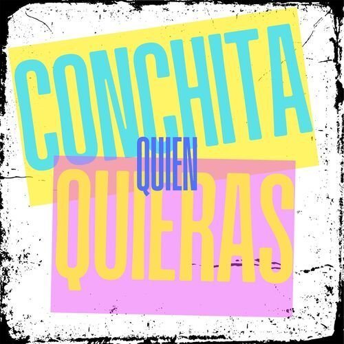Quien Quieras