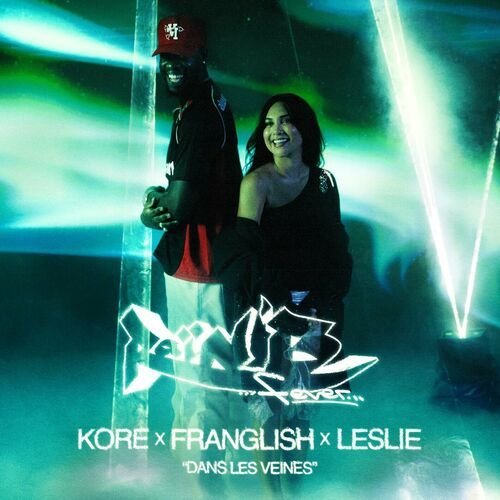 Dans les veines (feat. Franglish & Leslie)