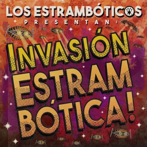 Invasión Estrambótica