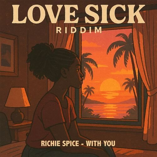 With You (Love Sick Riddim)