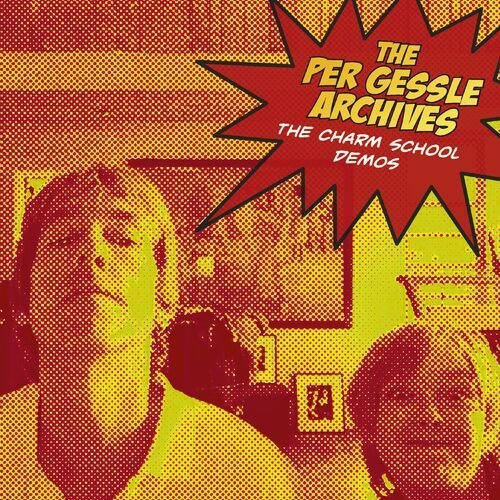 The Per Gessle Archives - The Charm School Demos