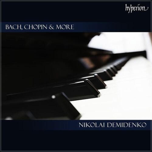 "Bach, Chopin & More": Solo Piano Works