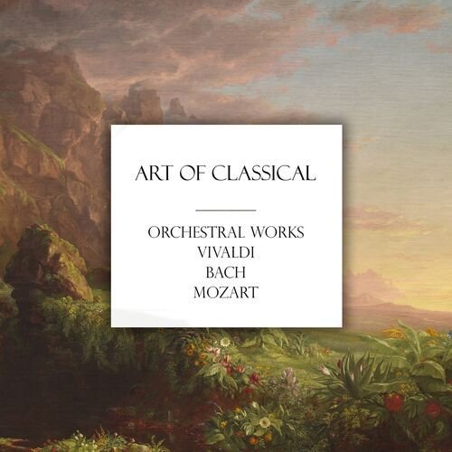 "Art of Classical" - Orchestral Works