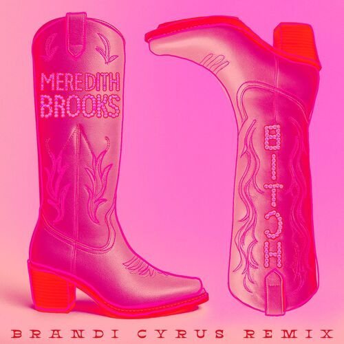 Bitch (Brandi Cyrus Remix)