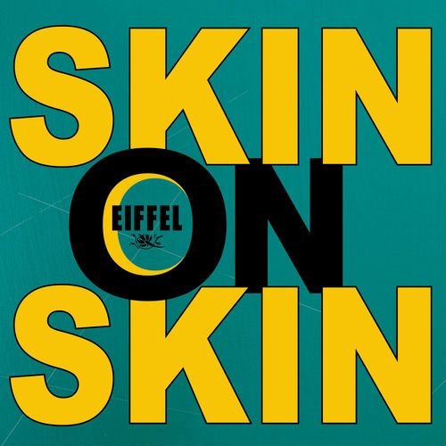 Skin On Skin (Single Edit)