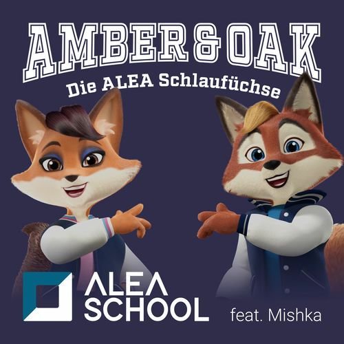 Amber & Oak — Die ALEA Schlaufüchse (Titelsong)