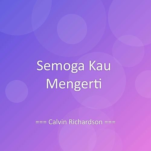 Semoga Kau Mengerti