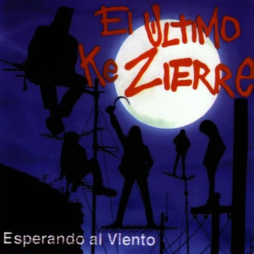 El Último Ke Zierre